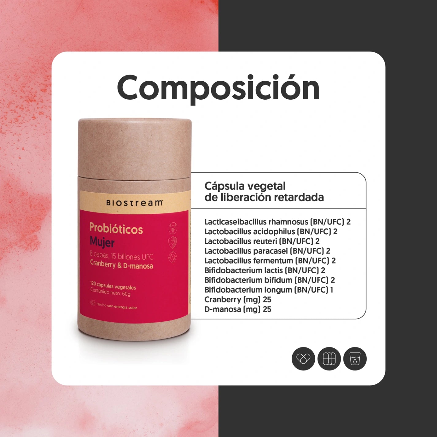 Probióticos Mujer 8 cepas, 15 billones UFC + Cranberry & D-manosa 120 cápsulas
